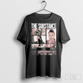 The Substance Remember You Are Demi Moore Margaret Qualley And Dennis Quaid Shirt Hoodie, Sweatshirt | CoreVibeTees.com