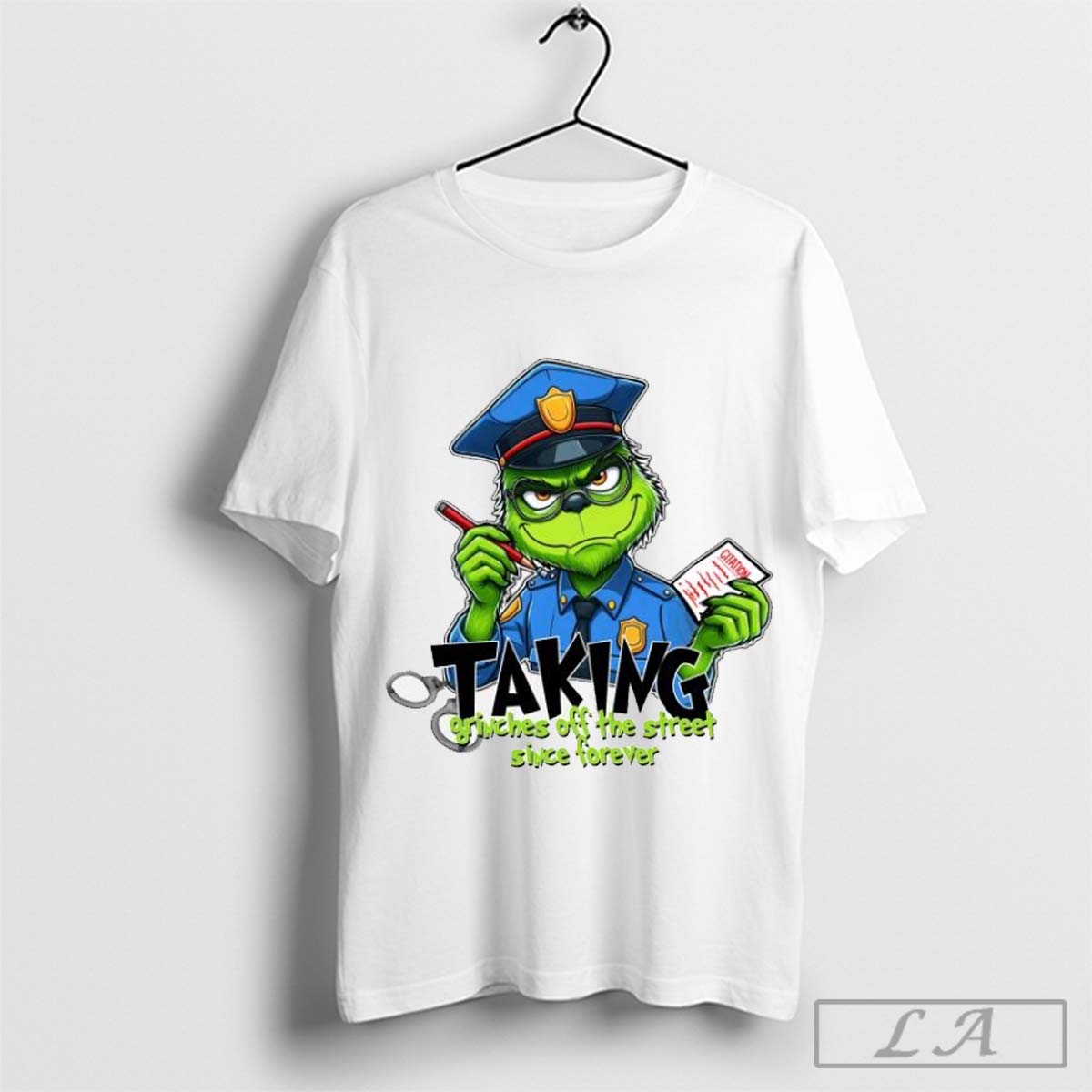 The Grinch Taking Grinches Off The Street Since Forever Merry Christmas Shirt Hoodie, Sweatshirt | CoreVibeTees.com