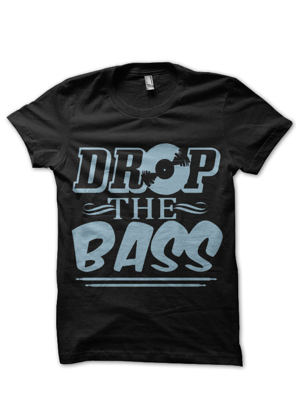 Drop The Bass T-Shirts, Hoodie, Sweatshirt | CoreVibeTees.com
