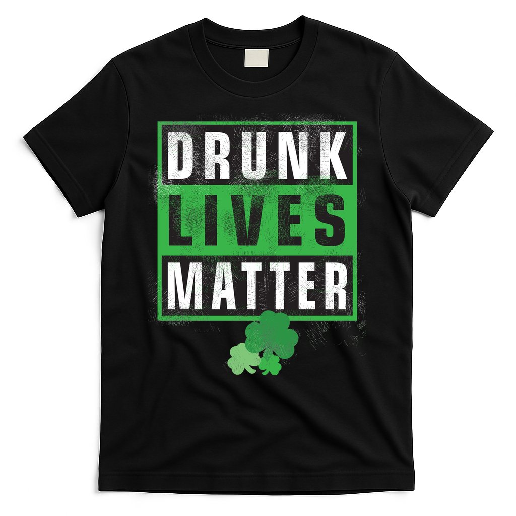 Drunk Lives Matter Clover T-Shirt Hoodie, Sweatshirt | CoreVibeTees.com