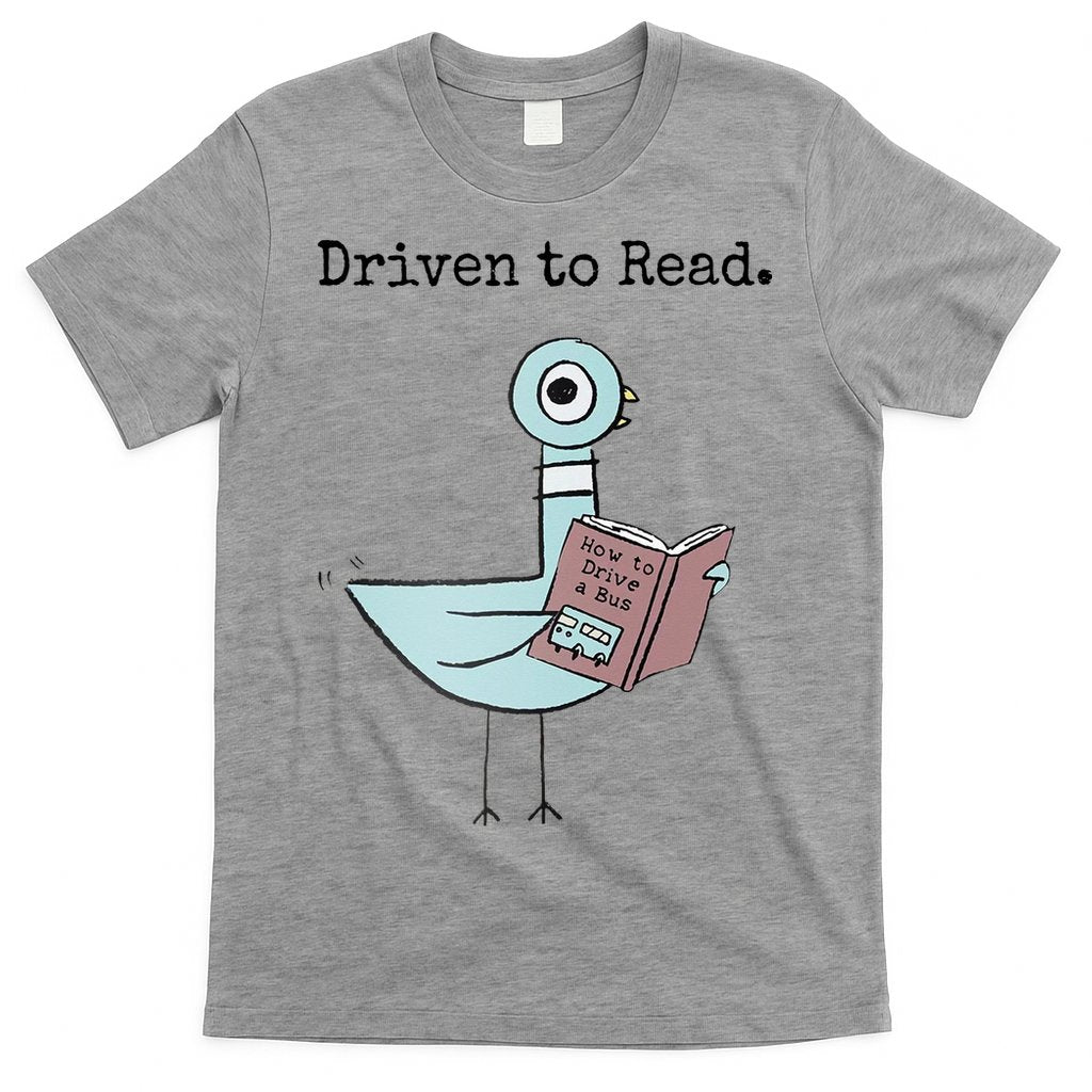 Driven To Read Pigeon Book T-Shirt Hoodie, Sweatshirt | CoreVibeTees.com