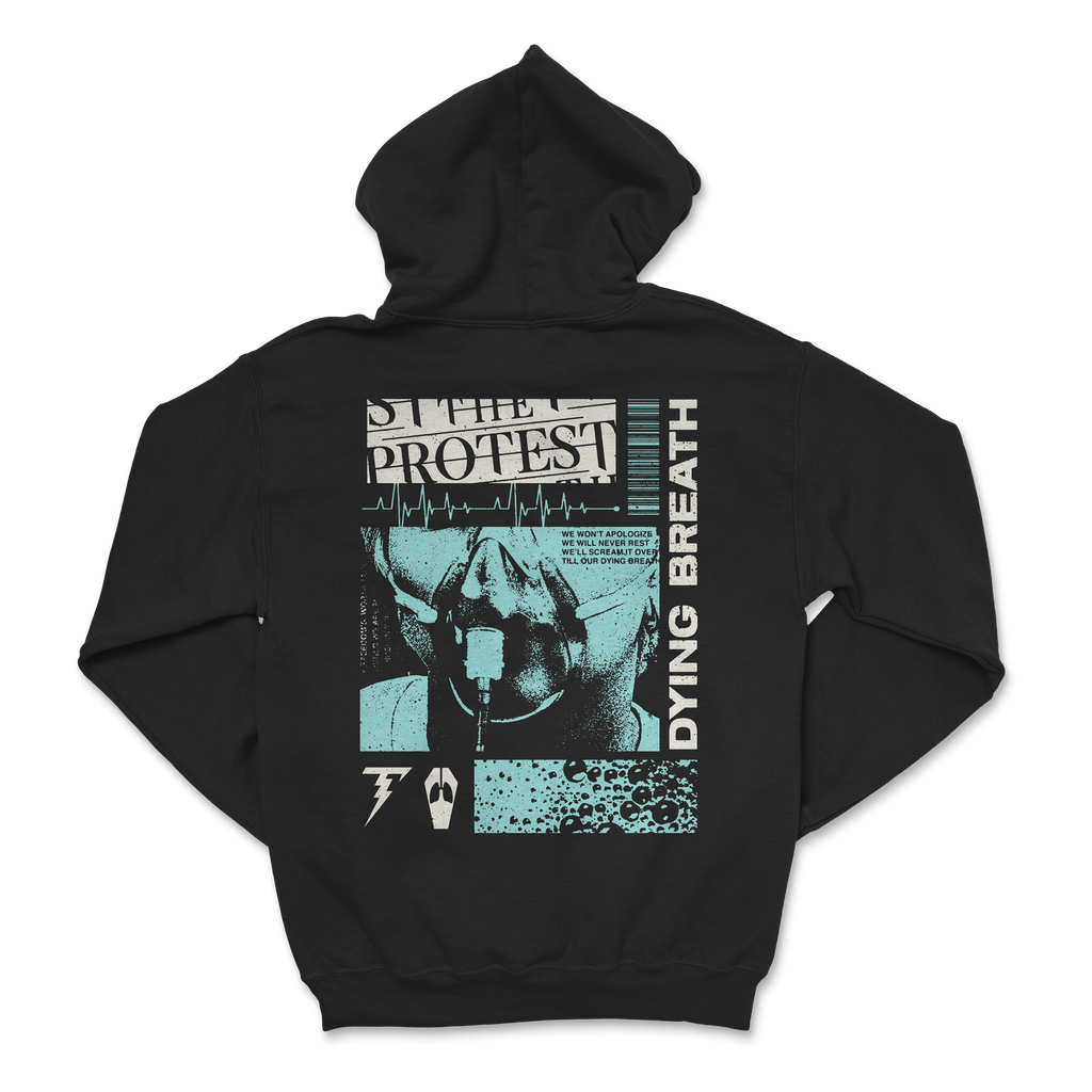 The Protest - Dying Breath Hoodie T-Shirts, Sweatshirt | CoreVibeTees.com (Image 3)