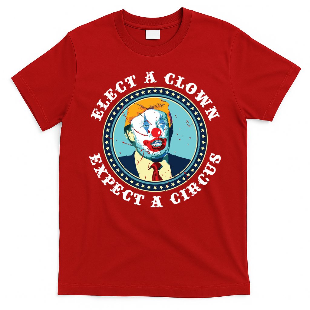 Elect A Clown Expect A Circus Antitrump T-Shirt Hoodie, Sweatshirt | CoreVibeTees.com
