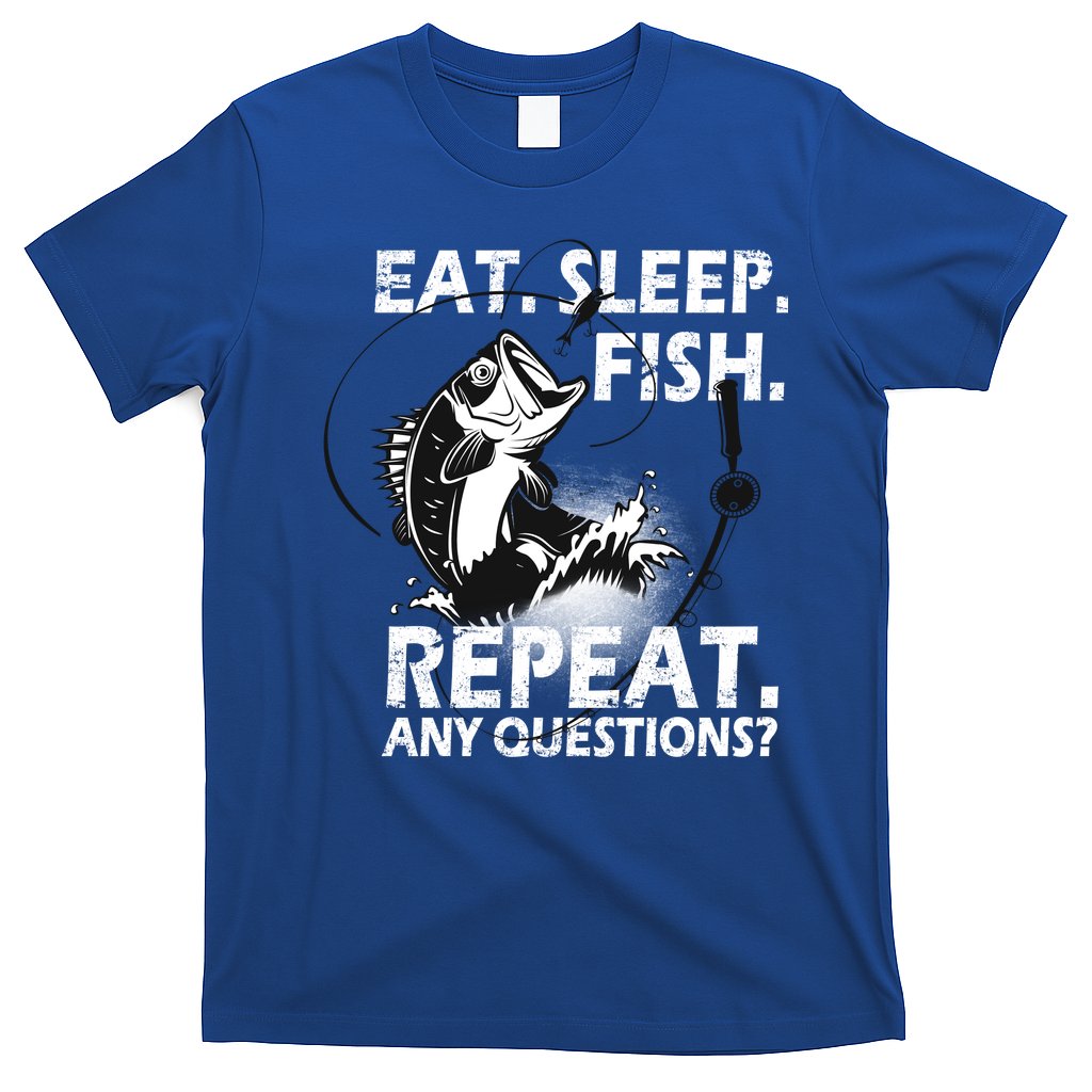 Eat Sleep Fish Repeat Any Questions T-Shirt Hoodie, Sweatshirt | CoreVibeTees.com