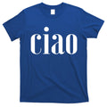 Elegant Ciao Gift T-Shirt Hoodie, Sweatshirt | CoreVibeTees.com