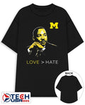 Martin Luther King Jr. Michigan Wolverines love hate MLK Day shirt