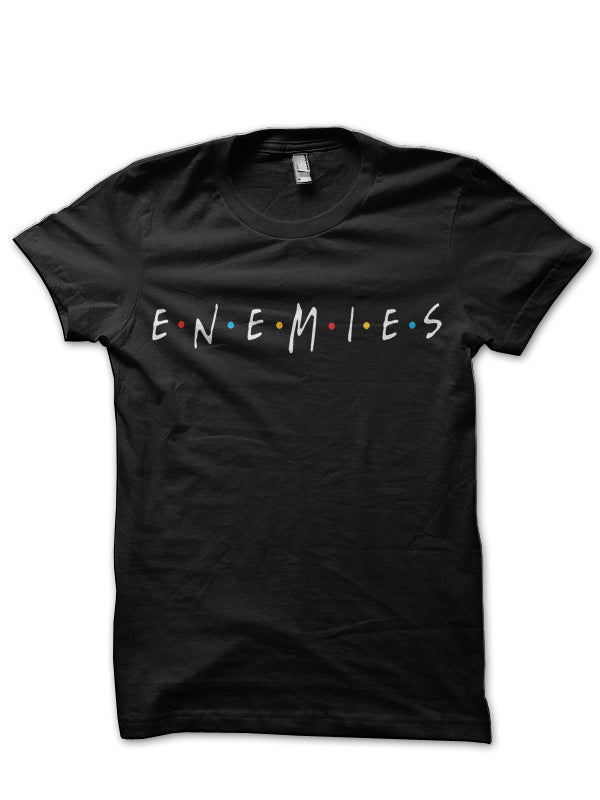 Enemies â€“ Friends Black T-Shirt Hoodie, Sweatshirt | CoreVibeTees.com
