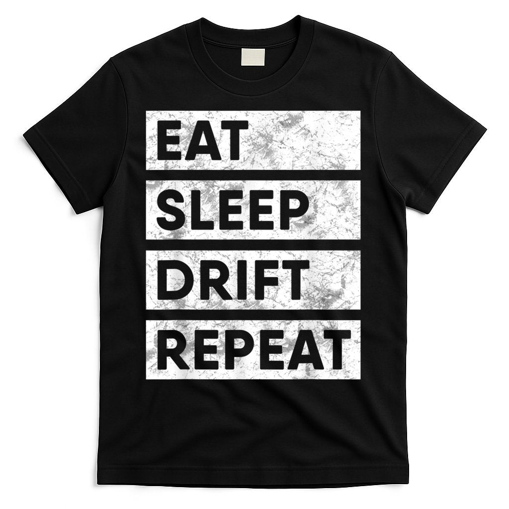 Eat Sleep Drift Repeat Car Drifting Tokyo JDM T-Shirt Hoodie, Sweatshirt | CoreVibeTees.com