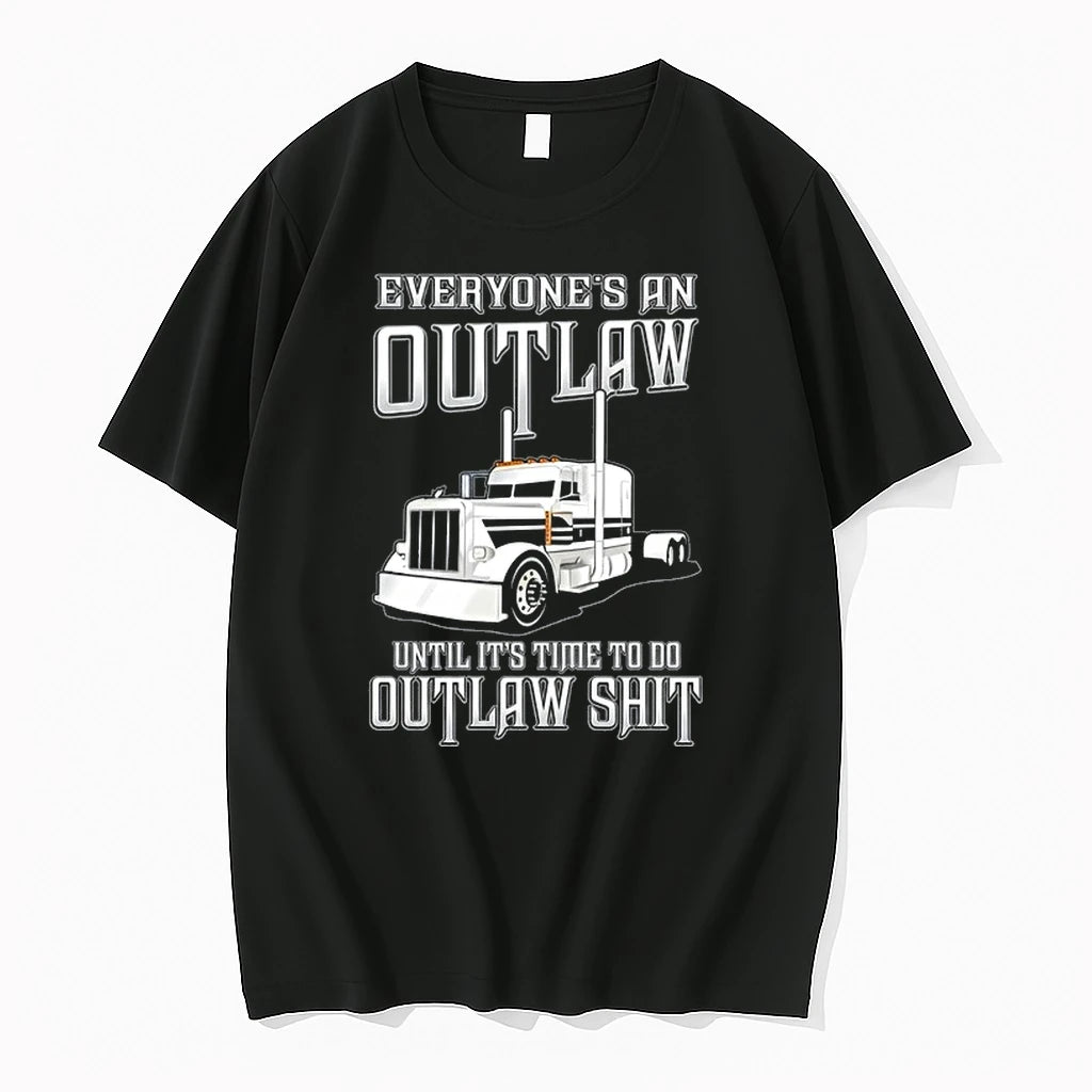 Everyones An Out Law Until Its Time To Do Outlaw Shit 0 Tshirts Sweater