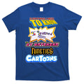 Everything I Need To Know I Learned By Watching Nineties Cartoons T-Shirt Hoodie, Sweatshirt | CoreVibeTees.com
