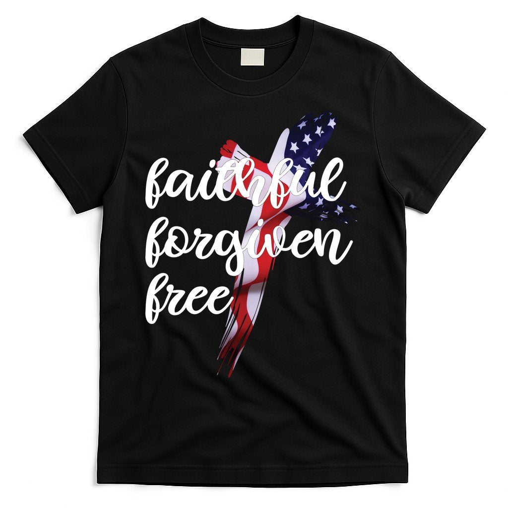 Faithful Forgiving Free American Cross T-Shirt Hoodie, Sweatshirt | CoreVibeTees.com