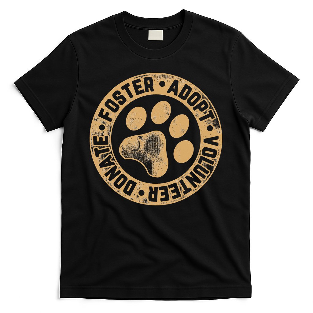 Foster. Adopt. Volunteer. Donate. Animal Rescue Dog T-Shirt Hoodie, Sweatshirt | CoreVibeTees.com