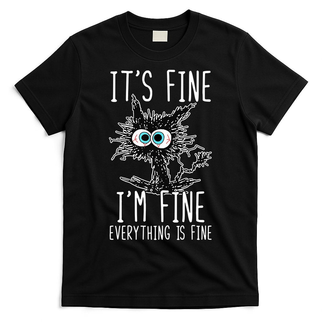 Funny Black Cat It's Fine I'm Fine Everything Is Fine T-Shirt Hoodie, Sweatshirt | CoreVibeTees.com