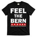 Feel The Bern Bernie Sanders T-Shirt Hoodie, Sweatshirt | CoreVibeTees.com