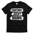 Foxtrot Juliet Bravo FJB T-Shirt Hoodie, Sweatshirt | CoreVibeTees.com
