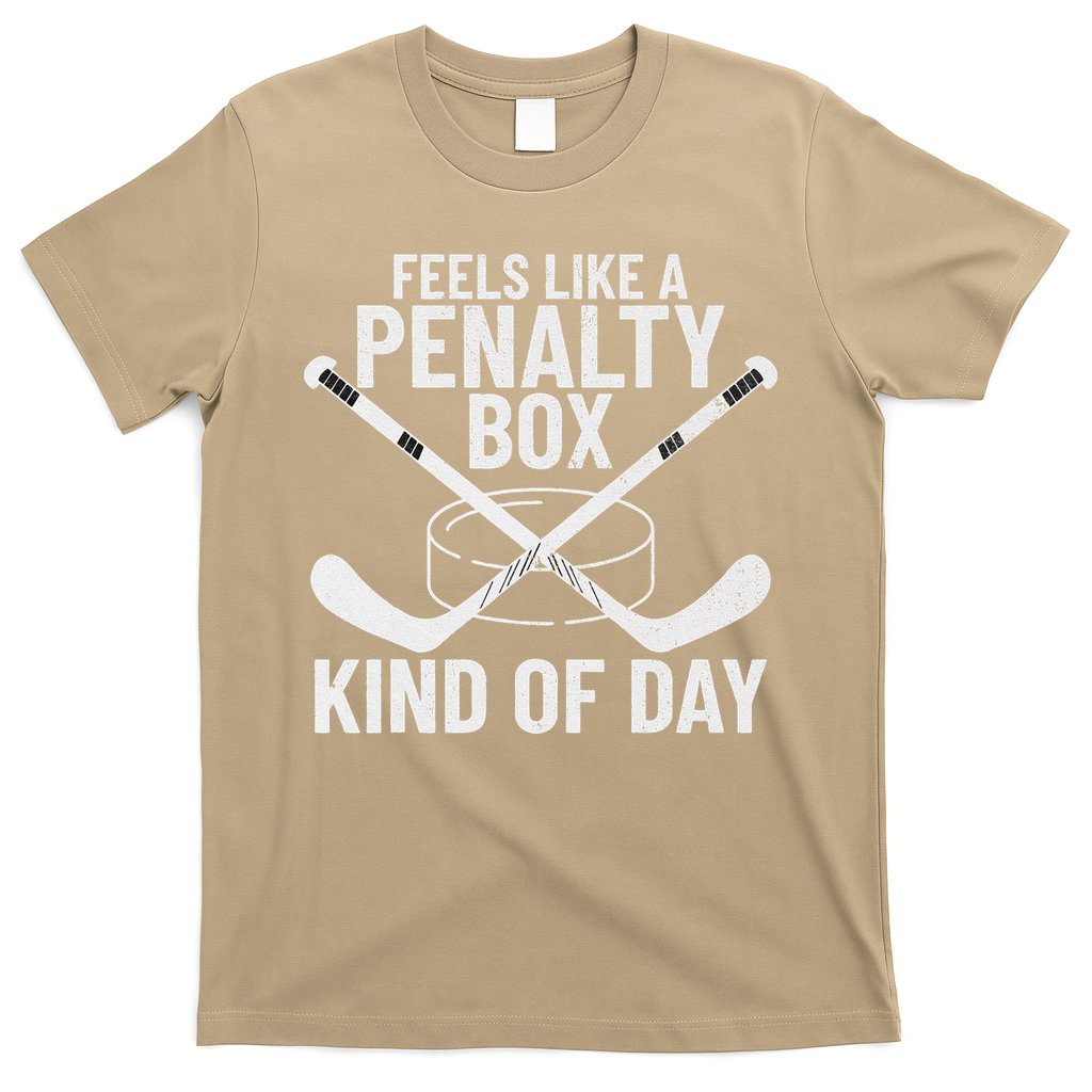 Feels Like A Penalty Box Kind Of Day Funny Hockey T-Shirt Hoodie, Sweatshirt | CoreVibeTees.com