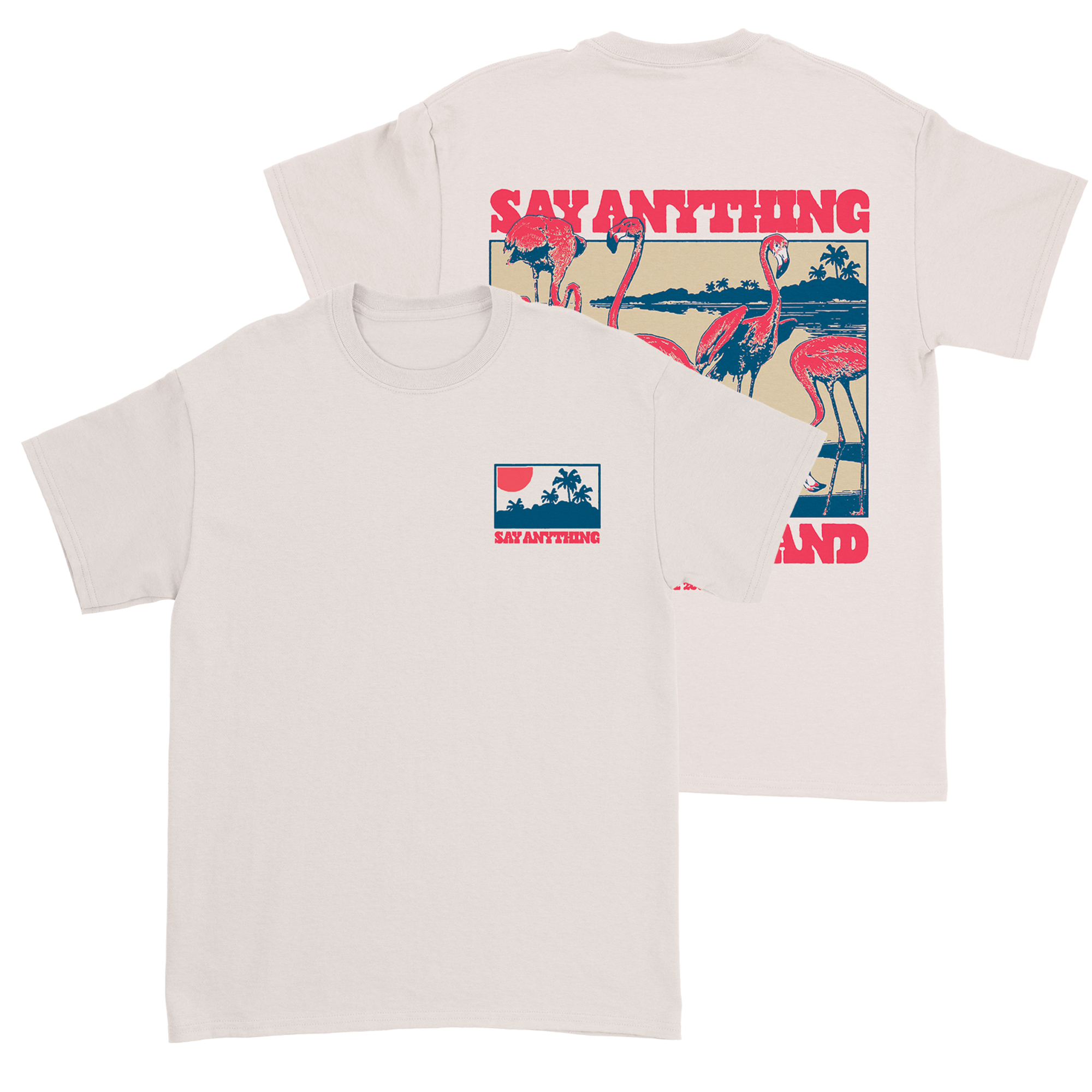 Say Anything - Flamingos Tee Hoodie, Sweatshirt | CoreVibeTees.com (Image 1)