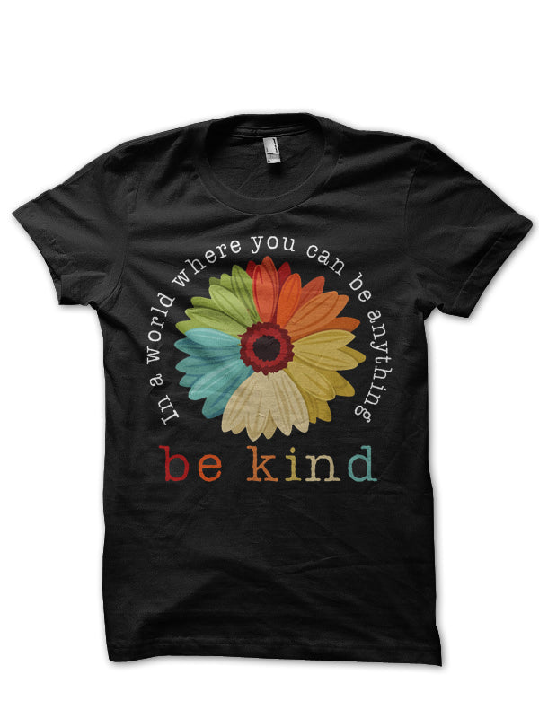 Be Kind T-Shirt Hoodie, Sweatshirt | CoreVibeTees.com