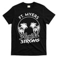 Ft. Myers Florida Strong Community Support T-Shirt Hoodie, Sweatshirt | CoreVibeTees.com