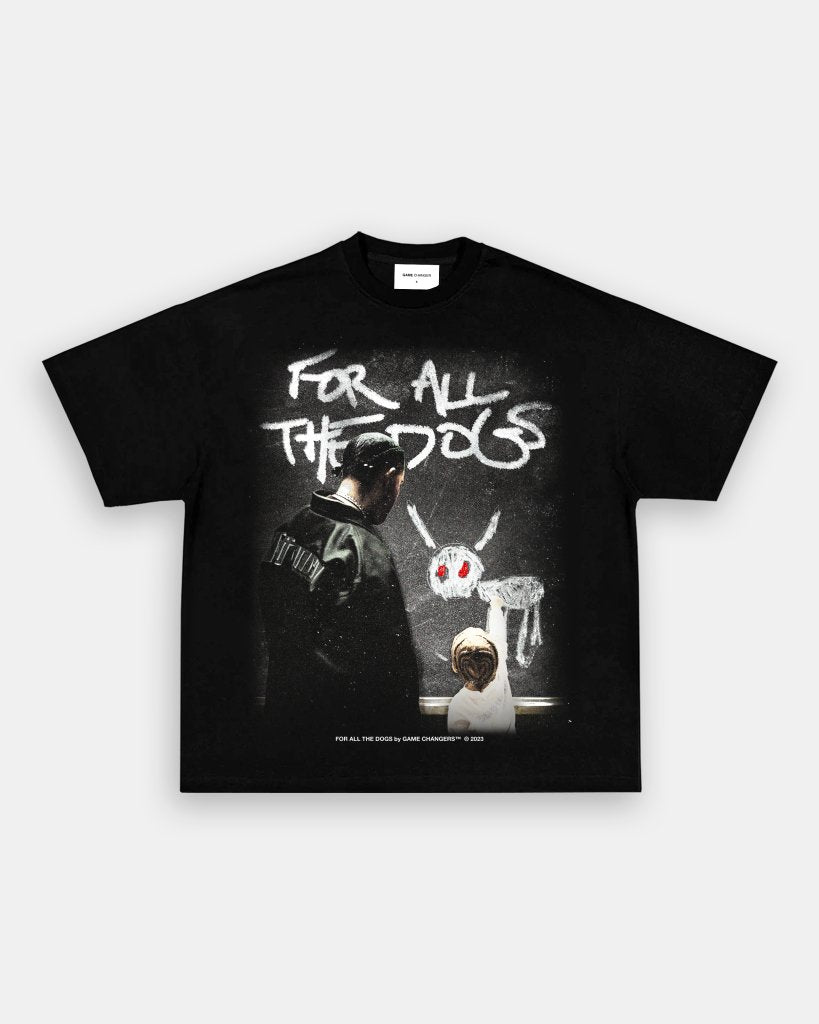 FOR ALL THE DOGS V2 TEE Hoodie, Sweatshirt | CoreVibeTees.com (Image 1)