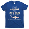 Forget Mama Bear I'm Mama Shark Doo T-Shirt Hoodie, Sweatshirt | CoreVibeTees.com