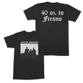 40 oz. To Fresno T-Shirt (Black) Hoodie, Sweatshirt | CoreVibeTees.com