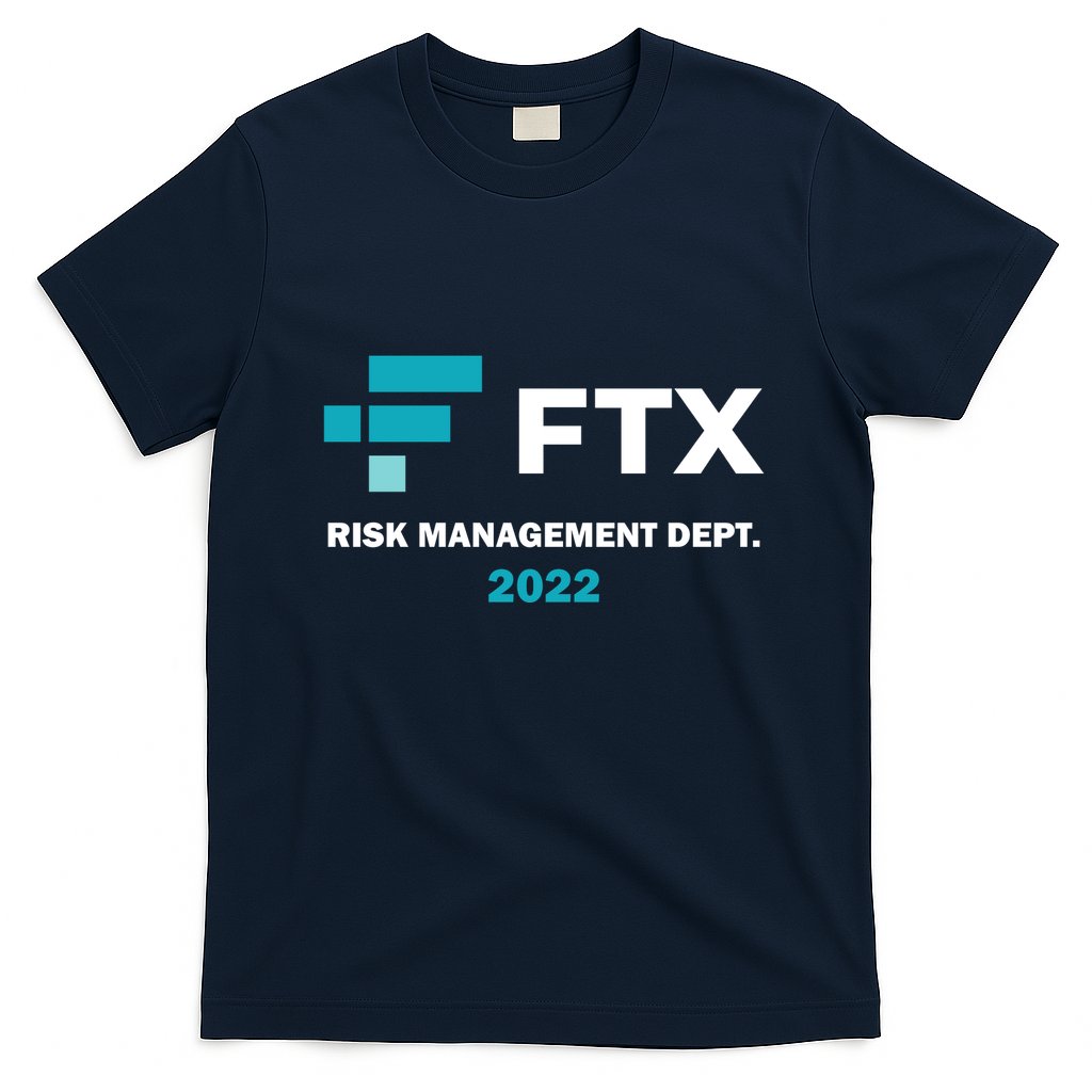 FTX Risk Management Dept 2022 Trading Trader Funny Gift T-Shirt Hoodie, Sweatshirt | CoreVibeTees.com