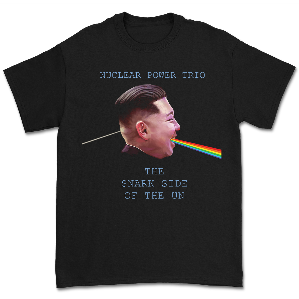Nuclear Power Trio - Snark Side of the UN T-Shirt Hoodie, Sweatshirt | CoreVibeTees.com