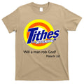 Funny Tithes And Offering Will A Man Rob God T-Shirt Hoodie, Sweatshirt | CoreVibeTees.com
