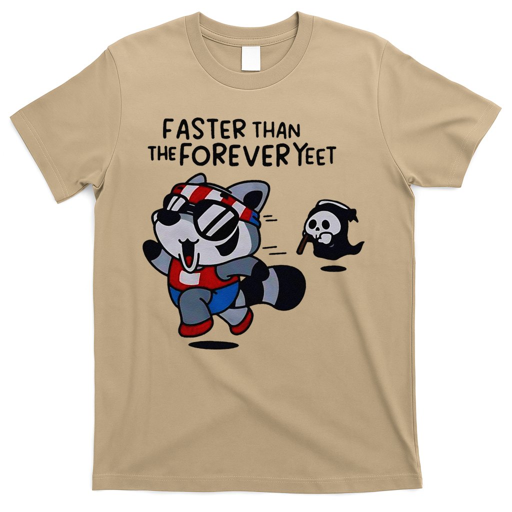 Faster Than The Forever Yeet Run Away Faster T-Shirt Hoodie, Sweatshirt | CoreVibeTees.com