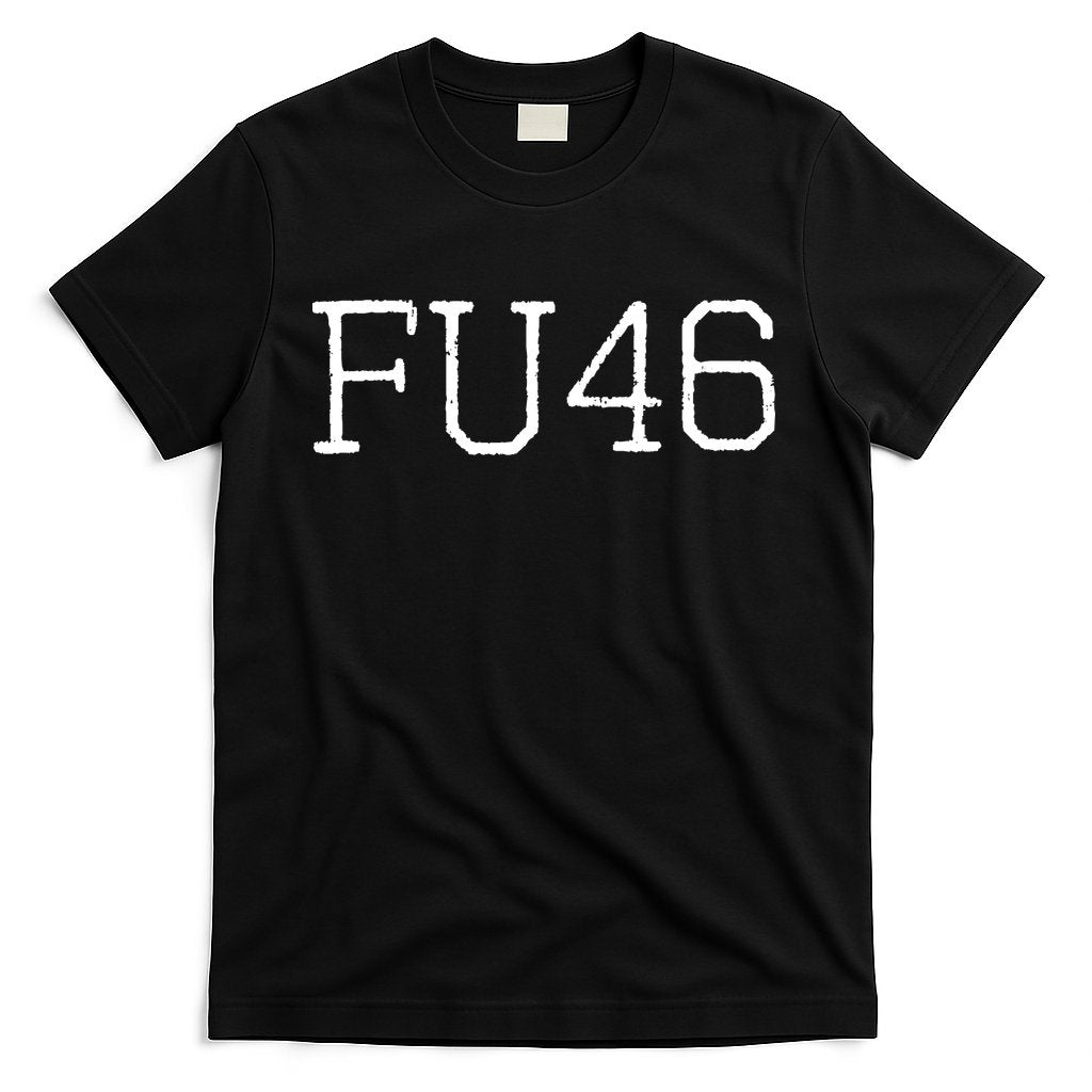 FU46 Anti Joe Biden T-Shirt Hoodie, Sweatshirt | CoreVibeTees.com