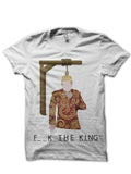 F_ _K The King White Tee Hoodie, Sweatshirt | CoreVibeTees.com