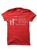 The Human Fund â€“ Money For People. T-Shirt Hoodie, Sweatshirt | CoreVibeTees.com