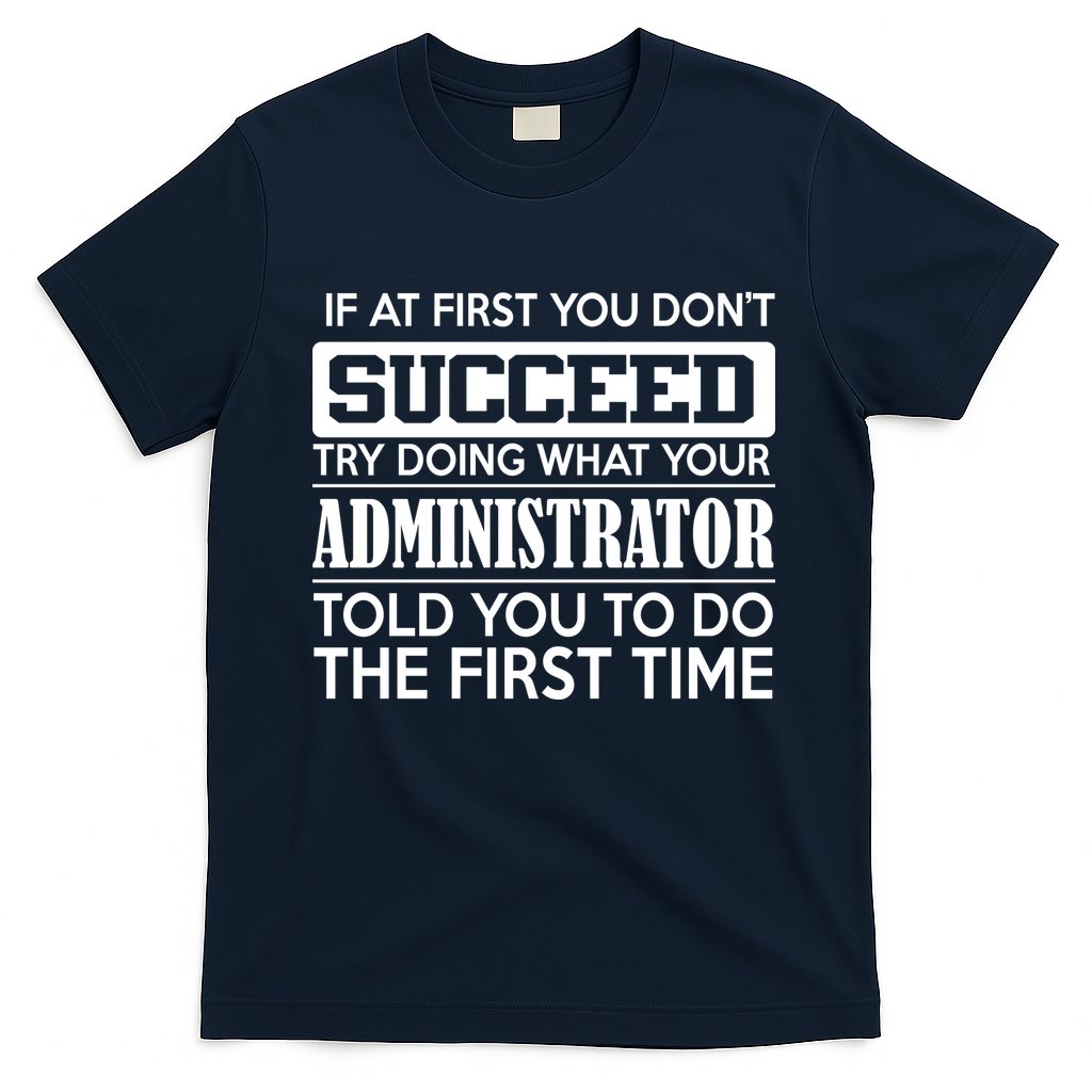 Funny Administrator T-Shirt Hoodie, Sweatshirt | CoreVibeTees.com