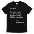 Funny Gift For Mothers Dear Mom (Brother) T-Shirt Hoodie, Sweatshirt | CoreVibeTees.com