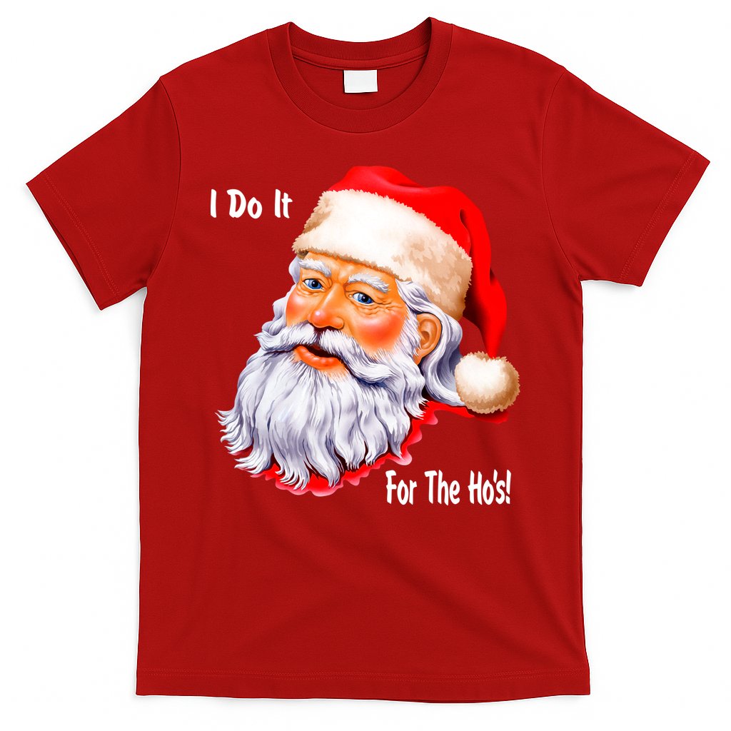 Funny Santa Claus I Do It For The HO'S Christmas T-Shirt Hoodie, Sweatshirt | CoreVibeTees.com
