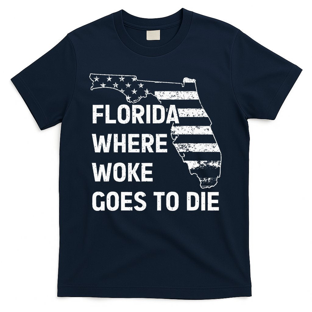 Florida Where Woke Goes To Die Funny Retro T-Shirt Hoodie, Sweatshirt | CoreVibeTees.com