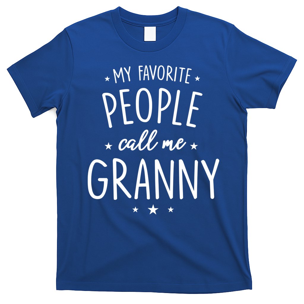 Granny Cute Gift: My Favorite People Call Me Granny Funny Gift T-Shirt Hoodie, Sweatshirt | CoreVibeTees.com