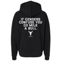 If Genders Confuse You, Go Milk a Bull Men's Hoodie T-Shirts, Sweatshirt | CoreVibeTees.com (Image 1)