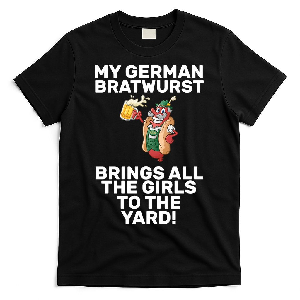 German Bratwurst Brings Girls To The Yard T-Shirt Hoodie, Sweatshirt | CoreVibeTees.com