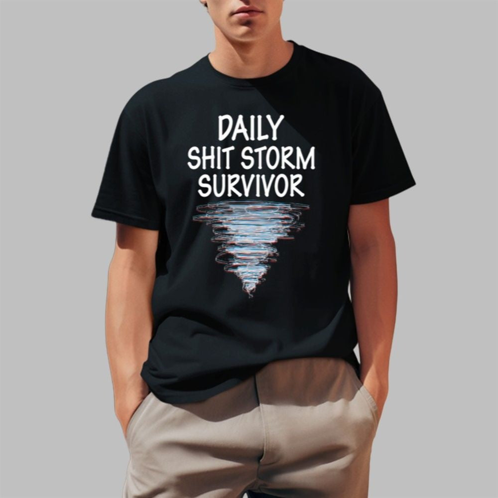 Quinn Pratt Daily Shit Storm Survivor Shirt Father's Day Gift for Husband Hoodie, Sweatshirt | CoreVibeTees.com