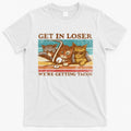 Get In Loser We're Getting Tacos Cats T-Shirt Hoodie, Sweatshirt | CoreVibeTees.com