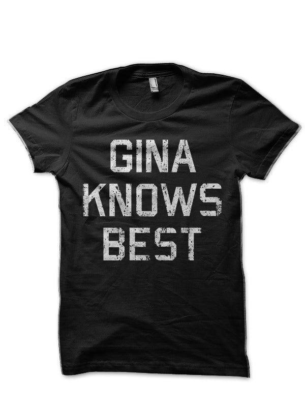 Gina Knows Best T-Shirt Style001 Hoodie, Sweatshirt | CoreVibeTees.com