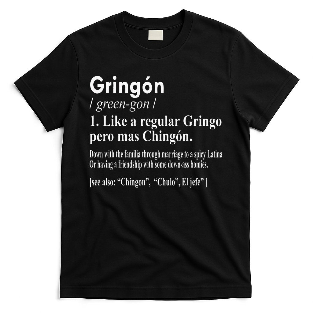 Gringon Like A Regular Gringo Pero Mas Chingon T-Shirt Hoodie, Sweatshirt | CoreVibeTees.com