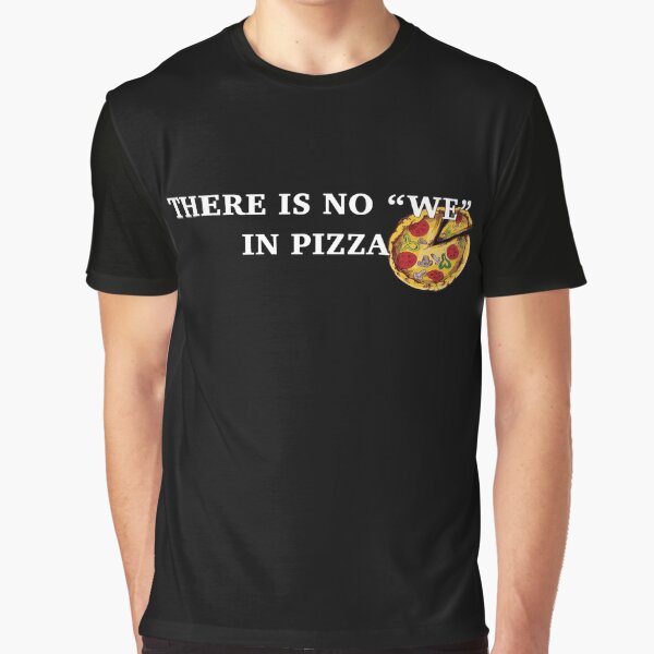 Best Pizza Funny Humor Pickle memes Graphic T-Shirt Hoodie, Sweatshirt | CoreVibeTees.com
