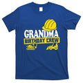 Grandma Birthday Crew Construction Party T-Shirt Hoodie, Sweatshirt | CoreVibeTees.com