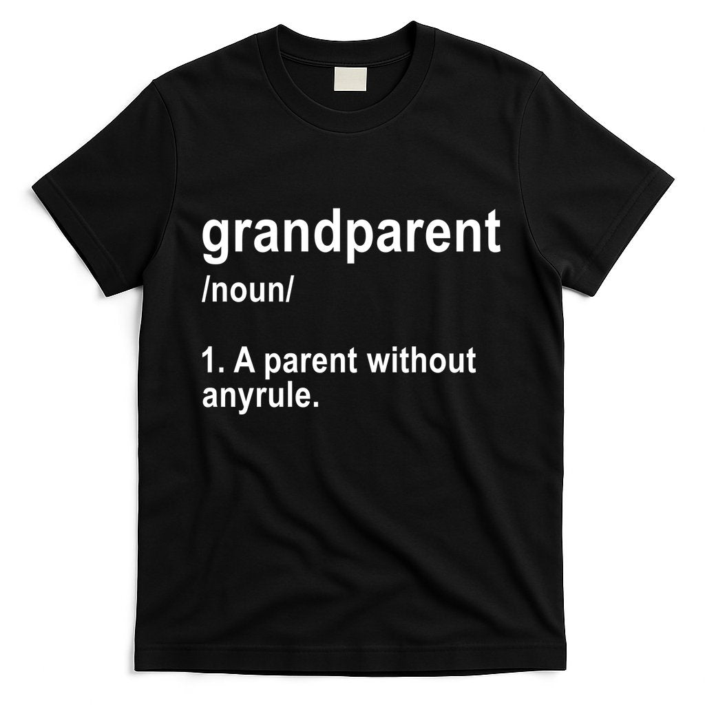 Grandparents A Parent Without Any Rules T-Shirt Hoodie, Sweatshirt | CoreVibeTees.com