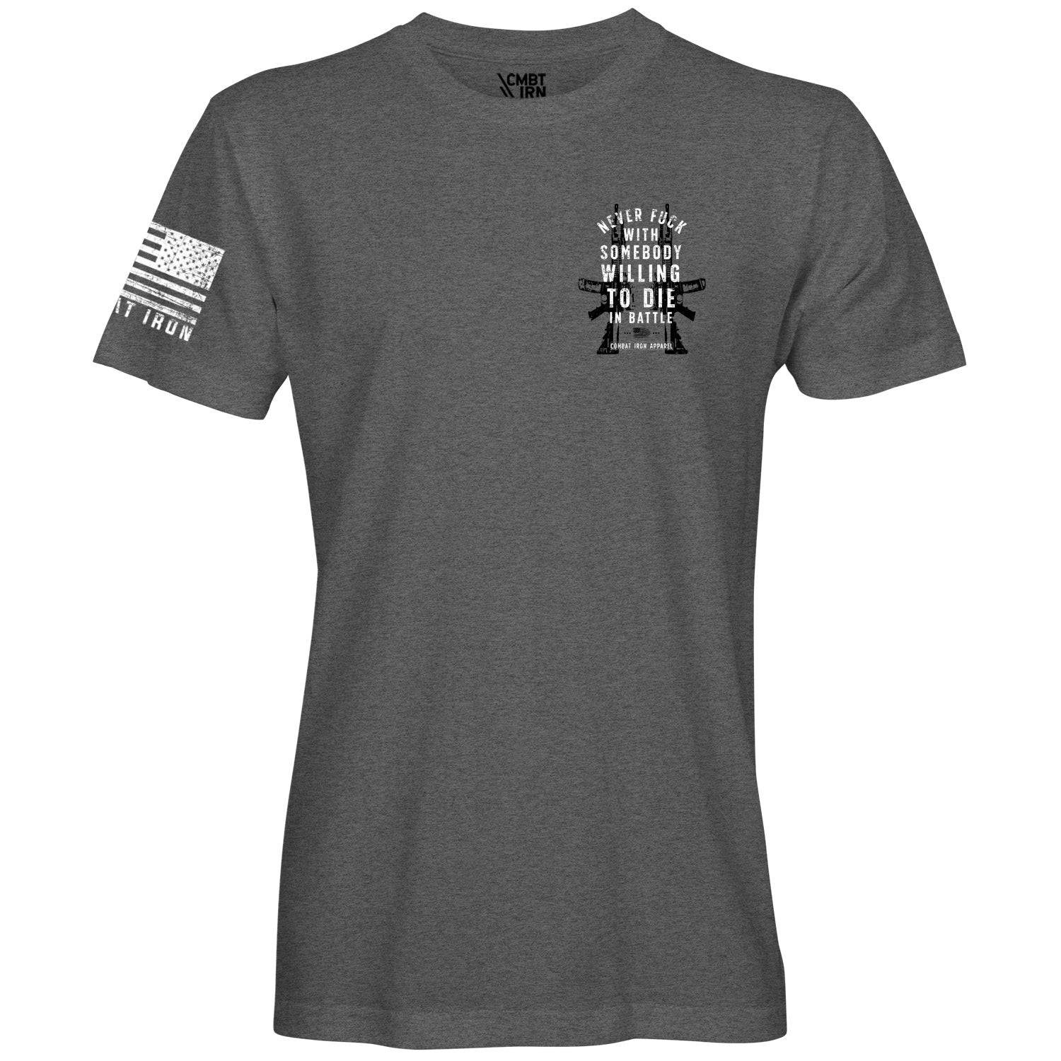 Never Fuck With Somebody Willing To Die In Battle Patriotic Edition Men's T-Shirt Hoodie, Sweatshirt (Image 3)