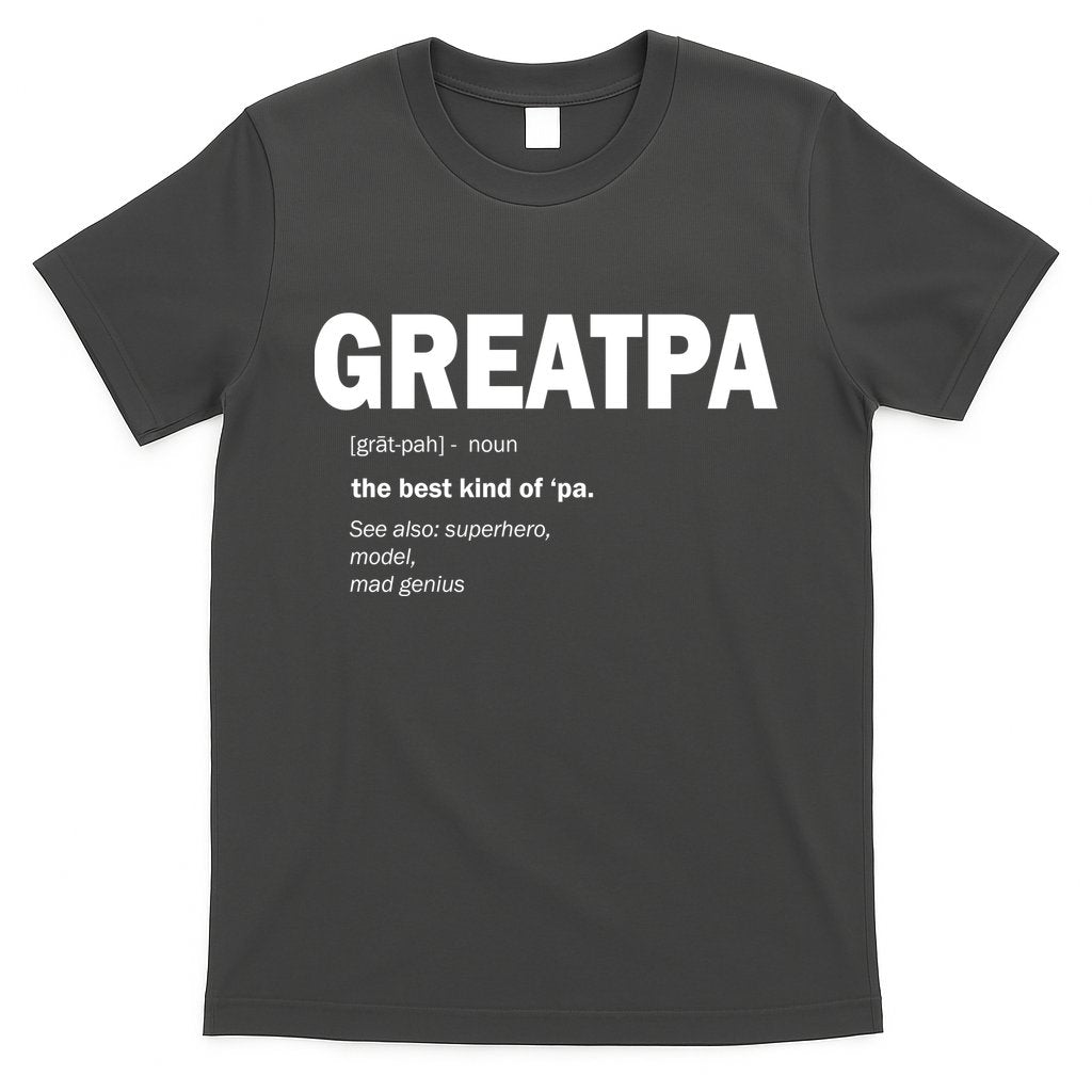 Greatpa The Best Kind Of Pa T-Shirt Hoodie, Sweatshirt | CoreVibeTees.com