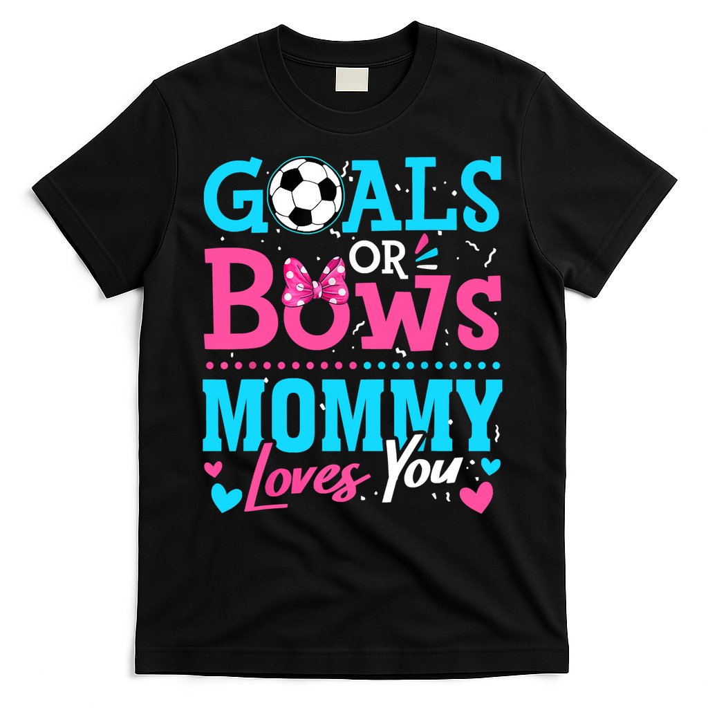 Gender Reveal Goals Or Bows Mommy Loves You Soccer T-Shirt Hoodie, Sweatshirt | CoreVibeTees.com